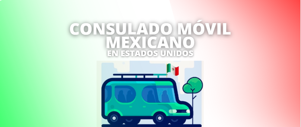 consulado mexicano sobre ruedas