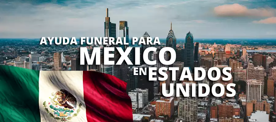 consulado mexicano ayuda para funeral